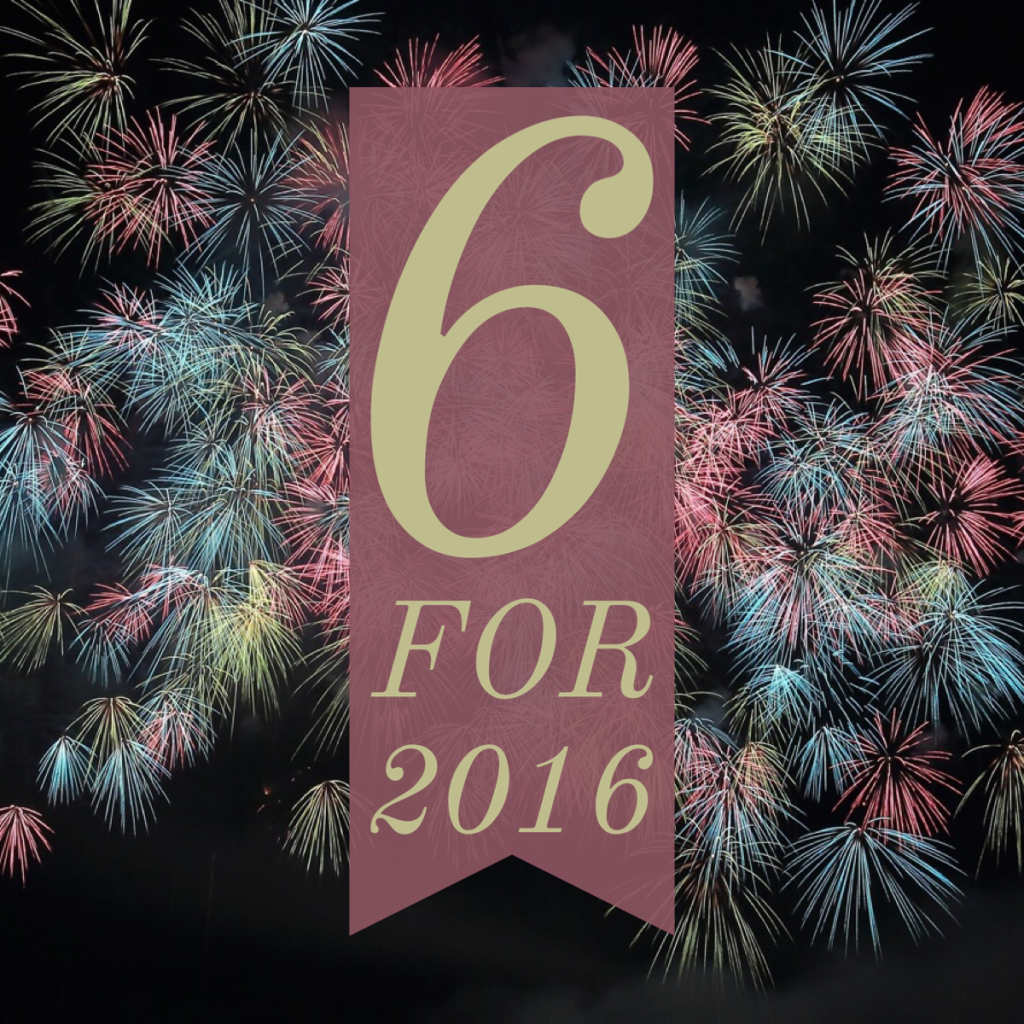 6 for 2016