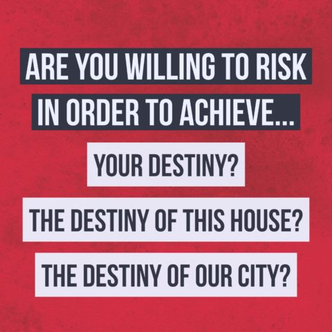 Are you willing to take Risk to achieve your destiny?